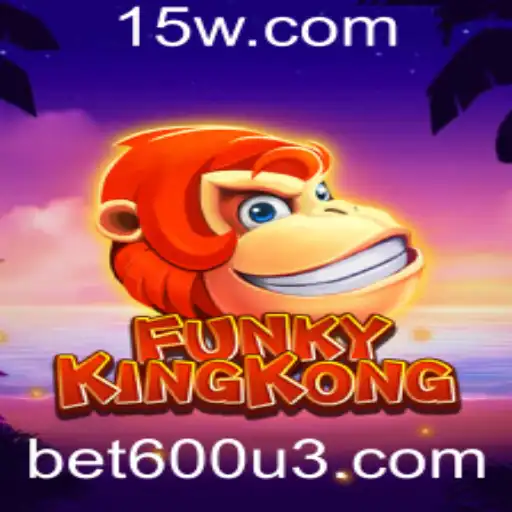 Descubra o Mundo Empolgante de FunkyKingKong: Bet600 e Sua Aventura no Jogo