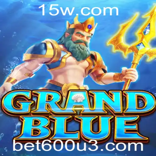 Descubra o Fascinante Mundo de GRANDBLUE: O Jogo que Está Conquistando o Mundo com bet600