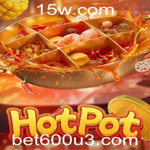 Explorando o Fascinante Mundo do Jogo Hotpot com bet600